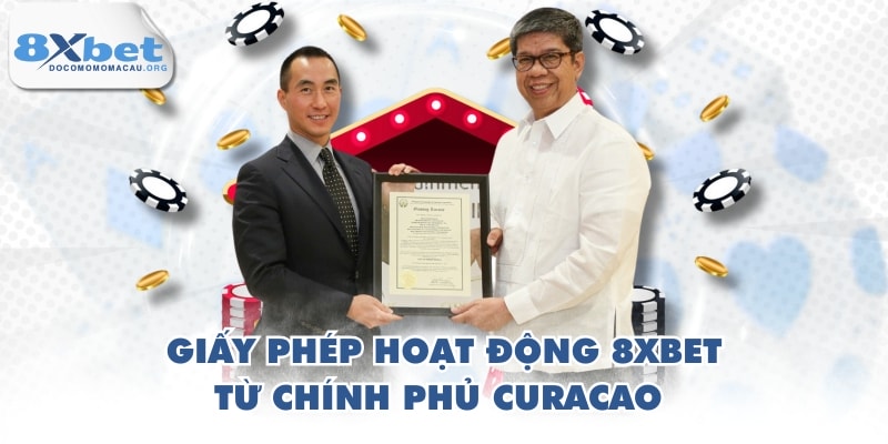 Giấy phép hoạt động 8XBET từ chính phủ Curacao